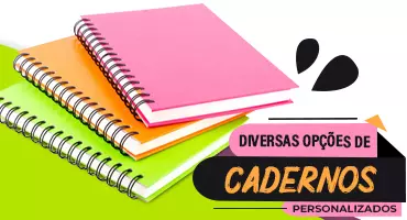 CADERNOS PERSONALIZADOS